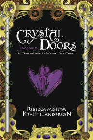 Title: Crystal Doors Omnibus, Author: Rebecca Moesta