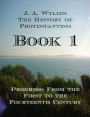 Progress From the First to the Fourteenth Century: Book 1
