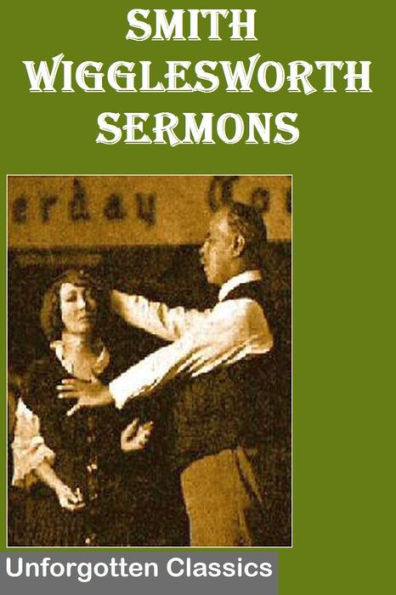 SMITH WIGGLESWORTH SERMONS