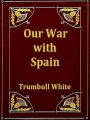 Our War with Spain