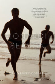 Title: Monarch Season, Author: Mario Lopez-Cordero
