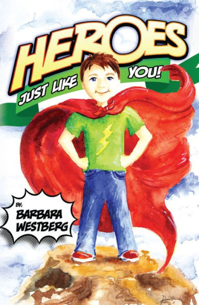 Heroes Just Like You