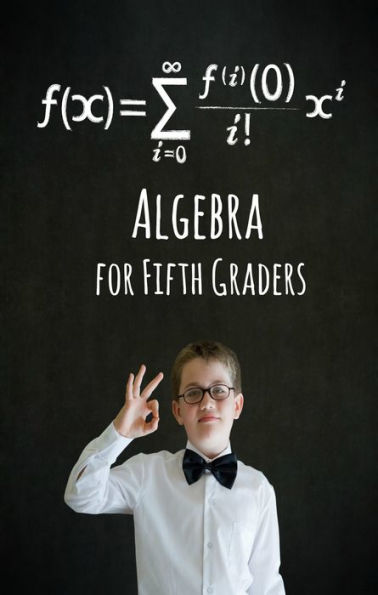 Algebra for Fifth Graders