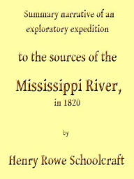 Title: Discovery of the Sources of the Mississippi River, Author: Henry R. Schoolcraft