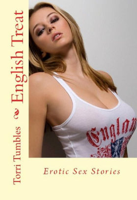 English Anal Porn - Erotic, Erotica - Erotic Romance: English Treat! Erotic Romance Sex Stories  ( sex, porn, foot job, real porn, BDSM, bondage, oral, anal, erotic, ...