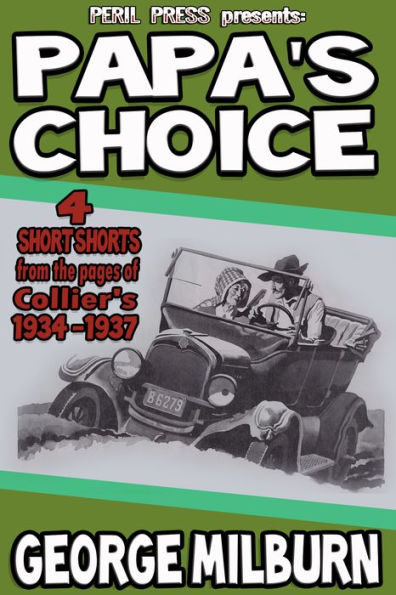 Papa's Choice - 4 Short Shorts from the pages of Collier's