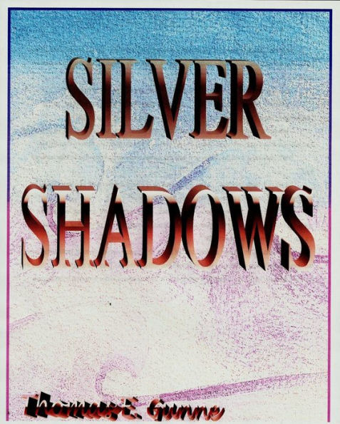 Silver Shadows