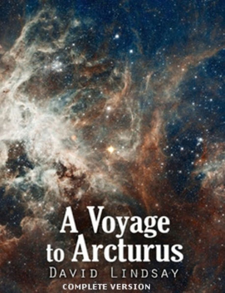 A Voyage to Arcturus....Complete Version