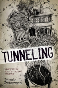 Title: Tunneling, Author: Pamela J. Peterson