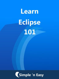 Title: Learn Eclipse 101, Author: Kalpit Jain