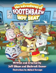 Title: The Adventures of Footenbarn: Hot Seat, Author: Shahrook Oomer