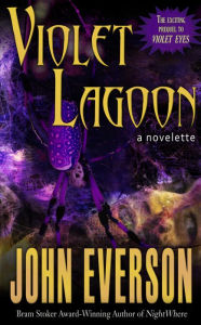 Title: Violet Lagoon, Author: John Everson