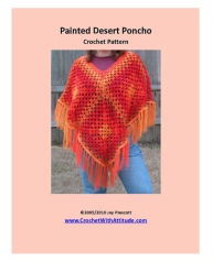 Title: Painted Desert Poncho Crochet Pattern, Author: Joy Prescott