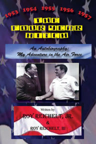 Title: The Four Year Hitch, Author: Roy Reichelt Jr