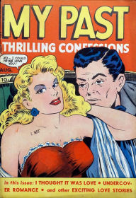 Title: My Past Thrilling Confessions Number 7 Love Comic Book, Author: Lou Diamond