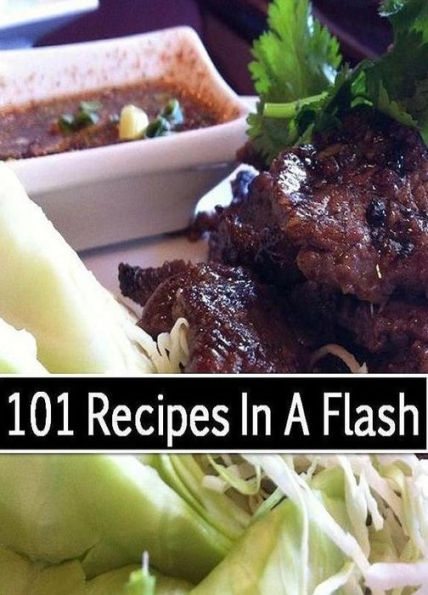 Recipes CookBook - 101 Recipes In A Flash - 100 healthy and Low-Carb Recipes also available to this cookbook...