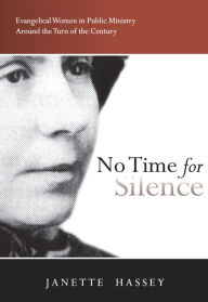 Title: No Time for Silence, Author: Janette Hassey