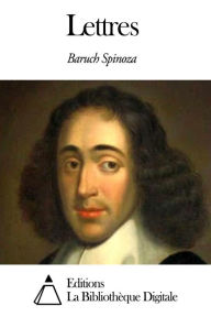 Title: Lettres, Author: Benedict de Spinoza