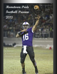 Title: Hometown Pride Football Preview, Author: Hometown Pride