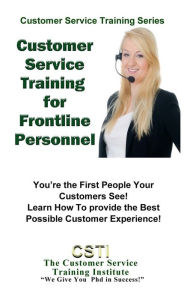 Title: Customer Service Training for Frontline Personnel, Author: Customer Service Training Institute