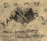 Title: Damn Yankees The true story of the Horseman, Author: Robert London