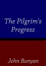 Title: Pilgrims Progress, Author: John Bunyan