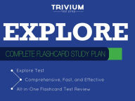 Title: EXPLORE Flashcards: Complete Flashcard Study Plan, Author: Trivium Test Prep