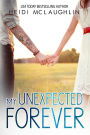 My Unexpected Forever