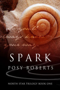 Title: Spark, Author: Posy Roberts