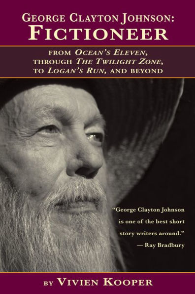 George Clayton Johnson - Fictioneer