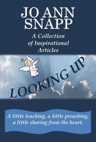 Title: Looking Up, Author: Jo Ann Snapp