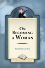 On Becoming A Woman