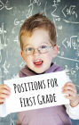 Positions for First Graders