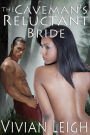 The Caveman's Reluctant Bride Breeding Erotica