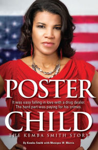 Title: Poster Child, The Kemba Smith Story, Author: Kemba Smith