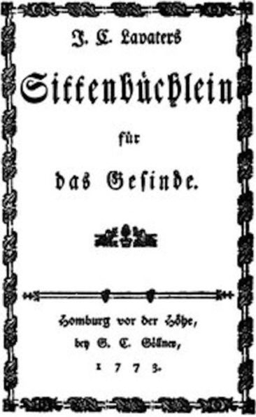 J. C. Lavater's Sittenbüchlein für das Gesinde (Illustrated)