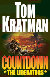 Title: Countdown: The Liberators, Author: Tom Kratman