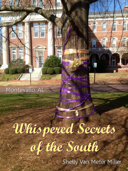 Whispered Secrets of the South: Montevallo Alabama