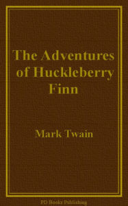 The Adventures of Huckleberry Finn