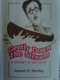 Title: Gently Down The Stream, Author: Joseph Hartley