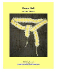 Title: Flower Belt Crochet Pattern, Author: Joy Prescott