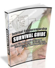 Title: Internet Entrepreneurship Survival Guide, Author: Nadia