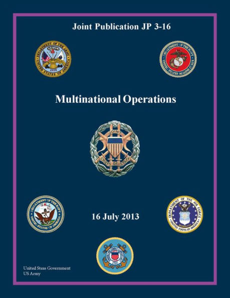Joint Publication JP 3-16 Multinational Operations 16 July 2013