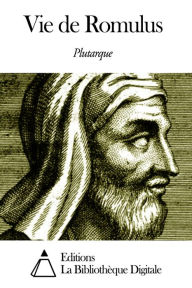 Title: Vie de Romulus, Author: Plutarque