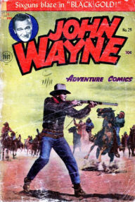 Title: John Wayne Adventure Comics Number 29 Western Comic Book, Author: Lou Diamond