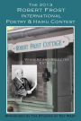 The 2013 Robert Frost International Poetry & Haiku Contest