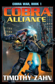 Title: Cobra Alliance: Cobra War Book I, Author: Timothy Zahn