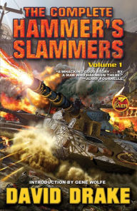 Title: The Complete Hammer's Slammers, Volume 1, Author: David Drake