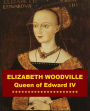 Elizabeth Woodville, Queen of Edward IV