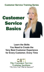 Title: Customer Service Basics, Author: Customer Service Training Institute